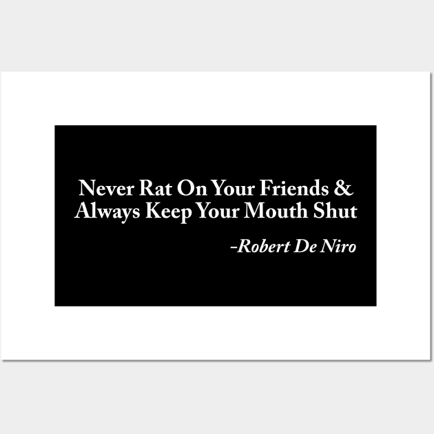 Never rat on your friends Wall Art by aniza